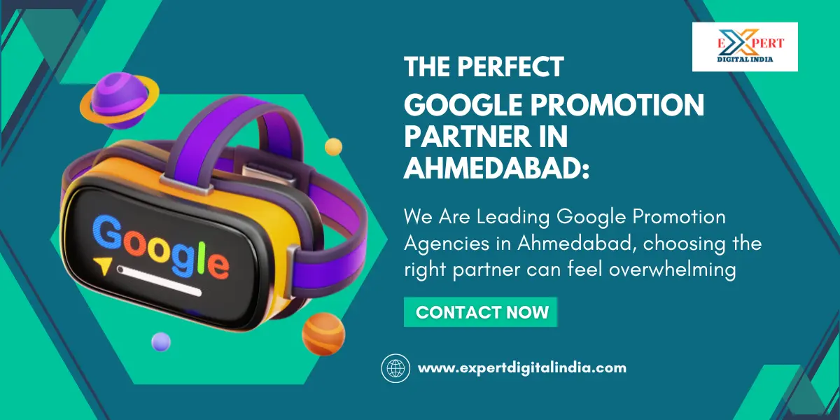 Google Promotion Agency In Ahmedabad, India