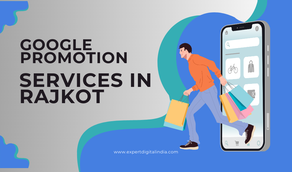 google promotion services company in rajkot