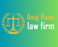 anuj rana law firms